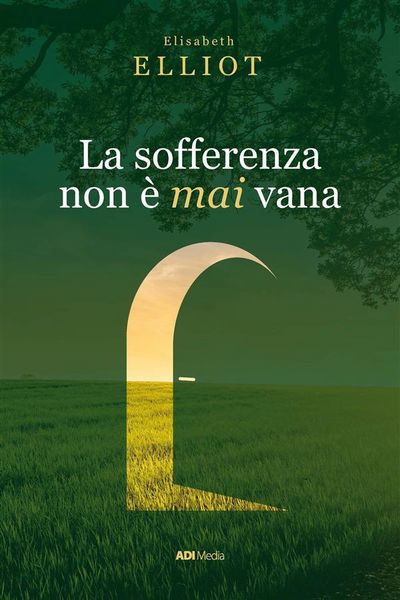 Produktbild: La sofferenza non &egrave; mai vana