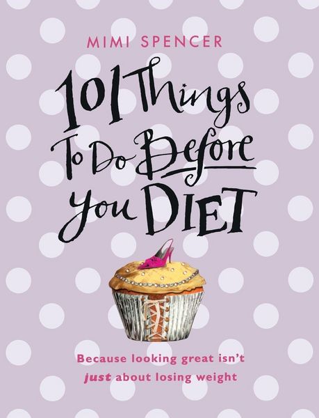 Produktbild: 101 Things to Do Before You Diet