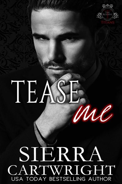 Produktbild: Tease Me (Titans: The Reserve, #1)