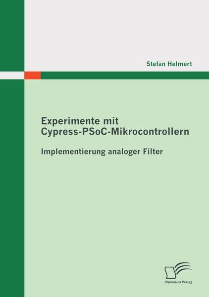 Produktbild: Experimente mit Cypress-PSoC-Mikrocontrollern: Implementierung analoger Filter