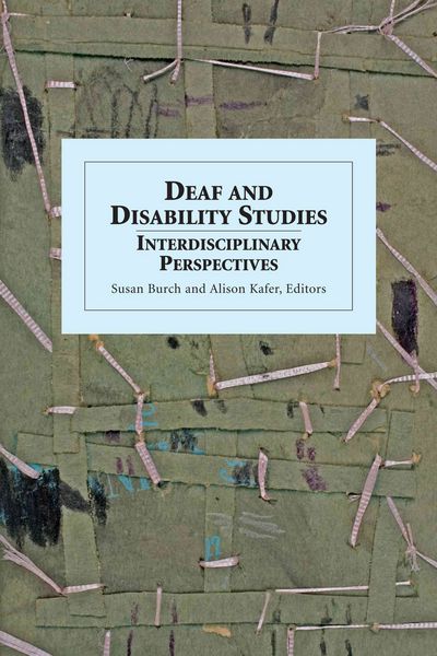 Produktbild: Deaf and Disability Studies: Interdisciplinary Perspectives