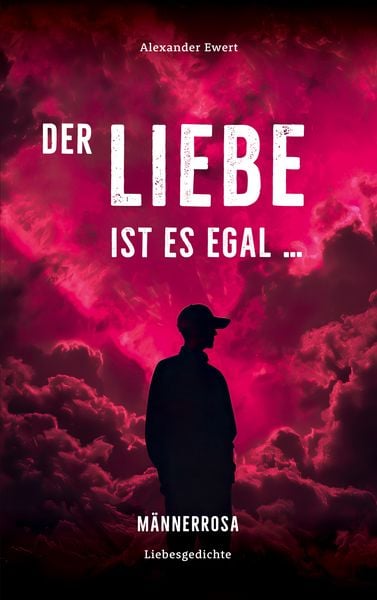 Produktbild: Der Liebe ist es egal, wen du liebst
