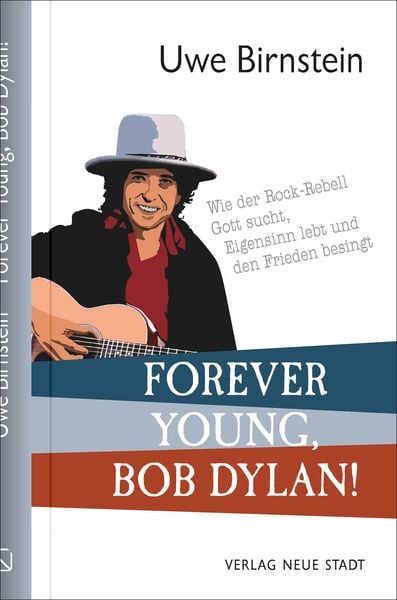 Produktbild: Forever Young, Bob Dylan!