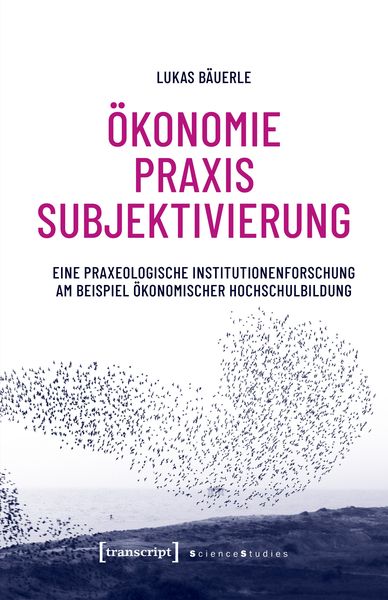 Produktbild: &Ouml;konomie - Praxis - Subjektivierung