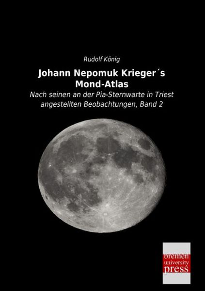 Produktbild: Johann Nepomuk Krieger&acute;s Mond-Atlas