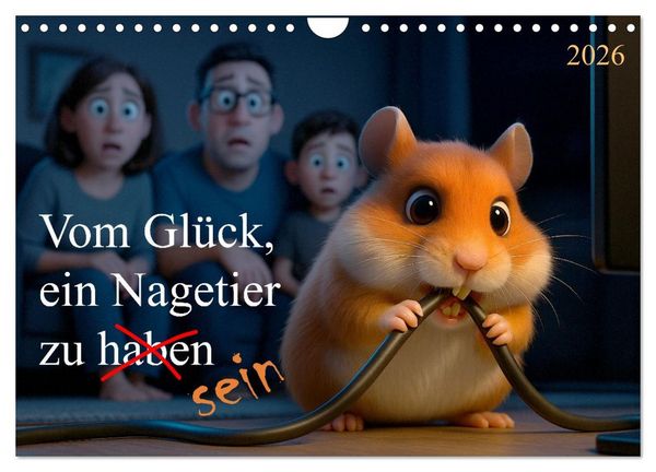 Produktbild: Vom Gl&uuml;ck, ein Nagetier zu sein (Wandkalender 2026 DIN A4 quer), CALVENDO Monatskalender
