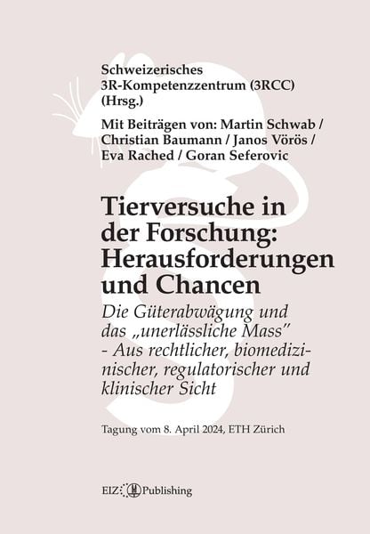Produktbild: Tierversuche in der Forschung: Herausforderungen und Chancen
