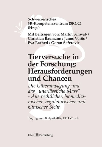 Produktbild: Tierversuche in der Forschung: Herausforderungen und Chancen