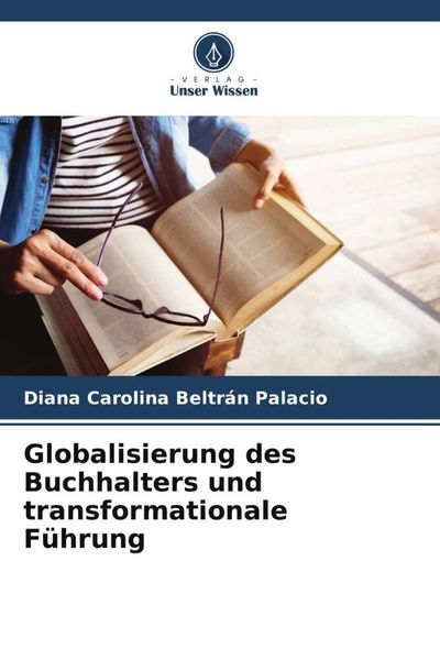 Globalisierung des Buchhalters und transformationale Führung