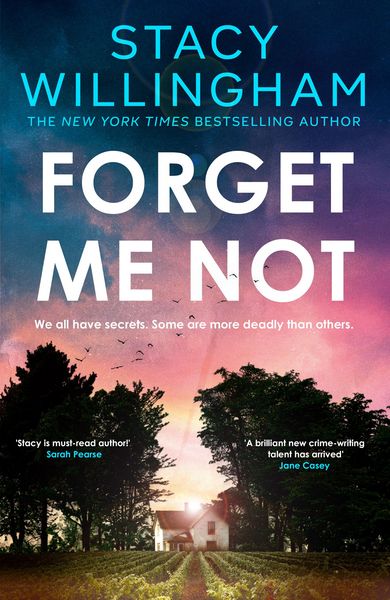 Forget Me Not, Taschenbuch von Stacy Willingham, Harper Collins Uk, 978-0-00-859572-2