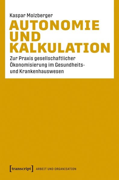 Produktbild: Autonomie und Kalkulation