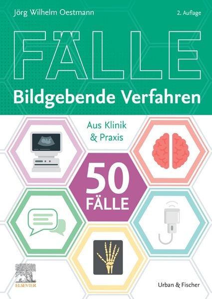 Produktbild: Die 50 wichtigsten F&auml;lle Bildgebende Verfahren