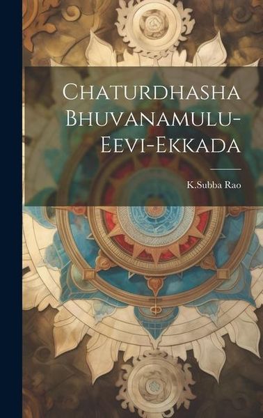 Produktbild: Chaturdhasha Bhuvanamulu-Eevi-Ekkada