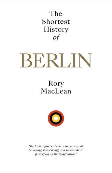 Produktbild: The Shortest History of Berlin