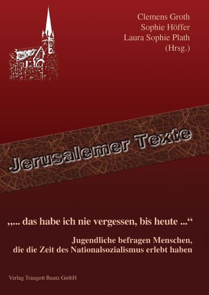Produktbild: &bdquo;... das habe ich nie vergessen, bis heute ...&ldquo;