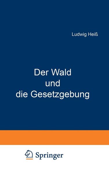 Produktbild: Der Wald und die Gesetzgebung