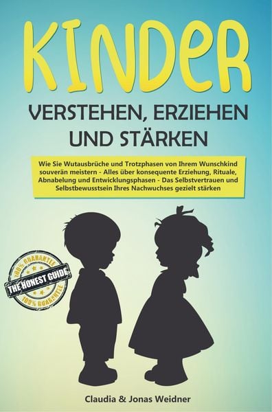 Kinder verstehen, erziehen und stärken, Taschenbuch von Claudia & Jonas Weidner, Bookmundo Direct, 9789463984393