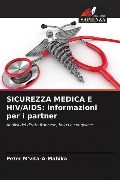Produktbild: SICUREZZA MEDICA E HIV/AIDS: informazioni per i partner