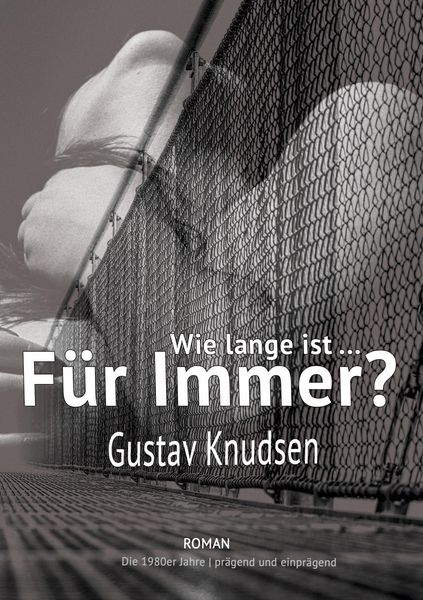 Produktbild: Wie lange ist f&uuml;r immer?