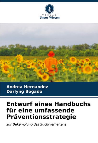 Produktbild: Entwurf eines Handbuchs f&uuml;r eine umfassende Pr&auml;ventionsstrategie