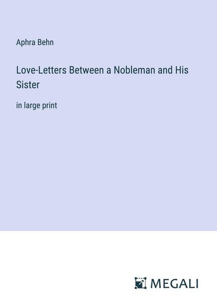 Produktbild: Love-Letters Between a Nobleman and His Sister