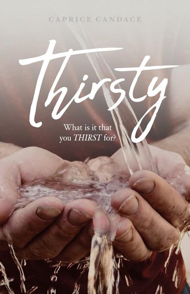 Produktbild: Thirsty: What is it that you THIRST for?