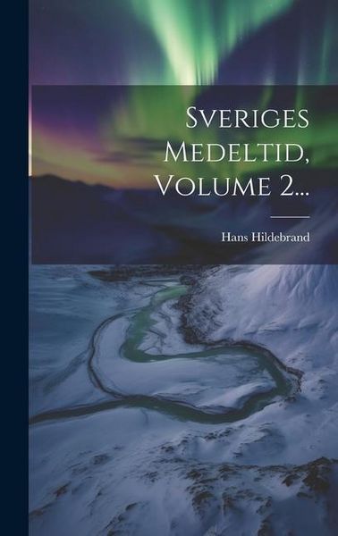 Produktbild: Sveriges Medeltid, Volume 2...
