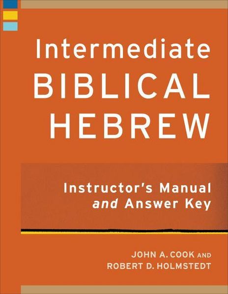 Produktbild: Intermediate Biblical Hebrew Instructor's Manual and Answer Key