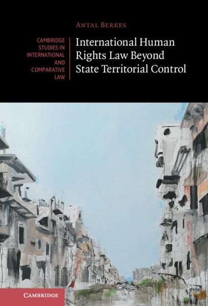 Produktbild: International Human Rights Law Beyond State Territorial Control