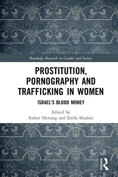 Produktbild: Prostitution, Pornography and Trafficking in Women