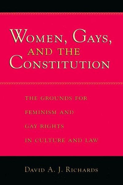 Produktbild: Richards, D: Women, Gays & the Constitution - The Grounds fo