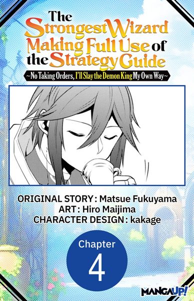 Produktbild: The Strongest Wizard Making Full Use of the Strategy Guide -No Taking Orders, I'll Slay the Demon King My Own Way- #004