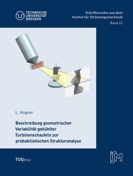 Produktbild: Beschreibung geometrischer Variabilit&auml;t gek&uuml;hlter Turbinenschaufeln zur probabilistischen Strukturanalyse