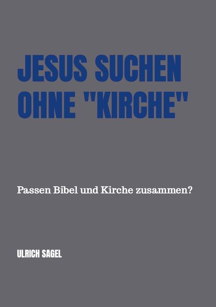 Produktbild: Jesus suchen ohne "Kirche"