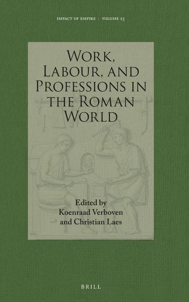 Produktbild: Work, Labour, and Professions in the Roman World