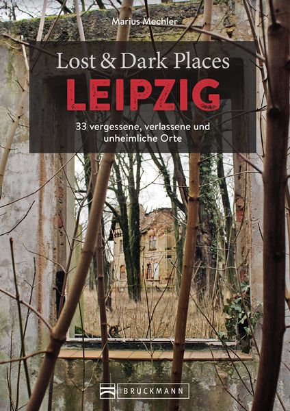Produktbild: Lost & Dark Places Leipzig