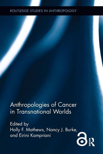 Produktbild: Anthropologies of Cancer in Transnational Worlds