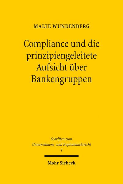 Produktbild: Compliance und die prinzipiengeleitete Aufsicht &uuml;ber Bankengruppen