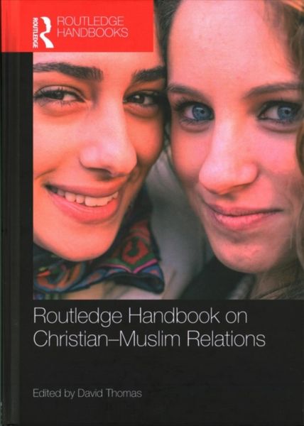 Produktbild: Routledge Handbook on Christian-Muslim Relations