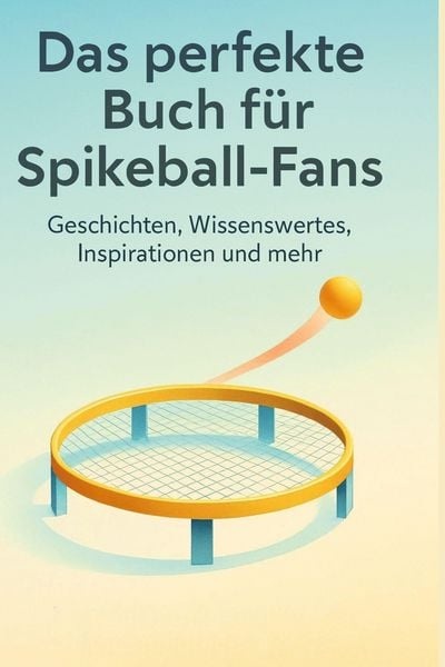 Produktbild: Das perfekte Buch f&uuml;r Spikeball-Fans