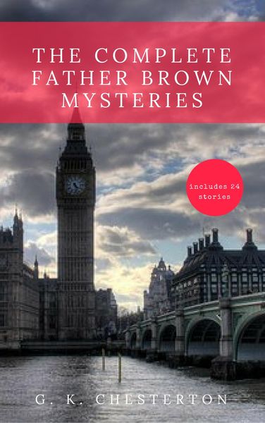 Produktbild: The Complete Father Brown Mysteries