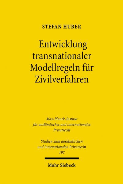 Produktbild: Entwicklung transnationaler Modellregeln f&uuml;r Zivilverfahren
