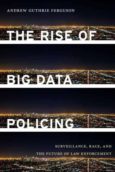 Produktbild: The Rise of Big Data Policing