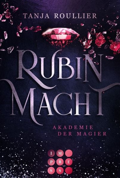 Produktbild: Rubinmacht (Akademie der Magier 1)