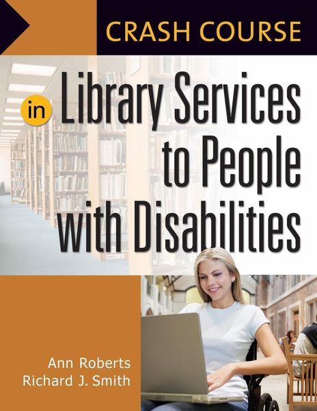 Produktbild: Crash Course in Library Services to People with Disabilities