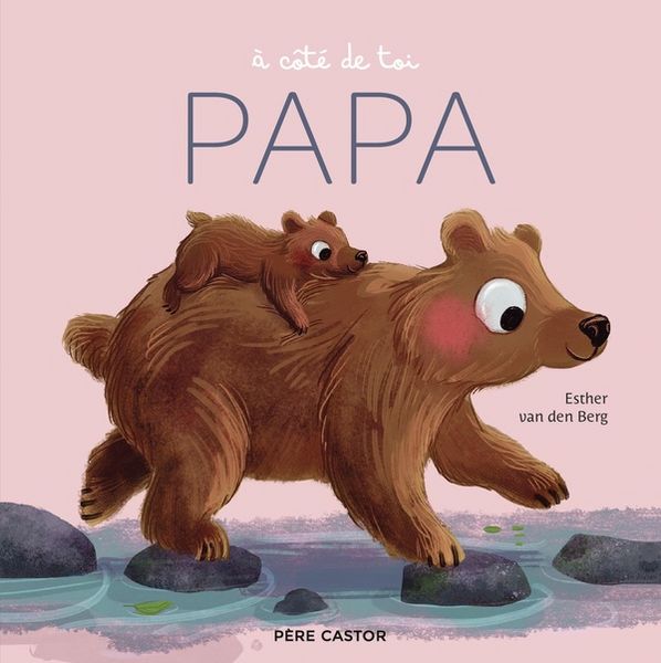 Produktbild: A c&ocirc;t&eacute; de toi papa