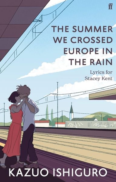 Produktbild: The Summer We Crossed Europe in the Rain