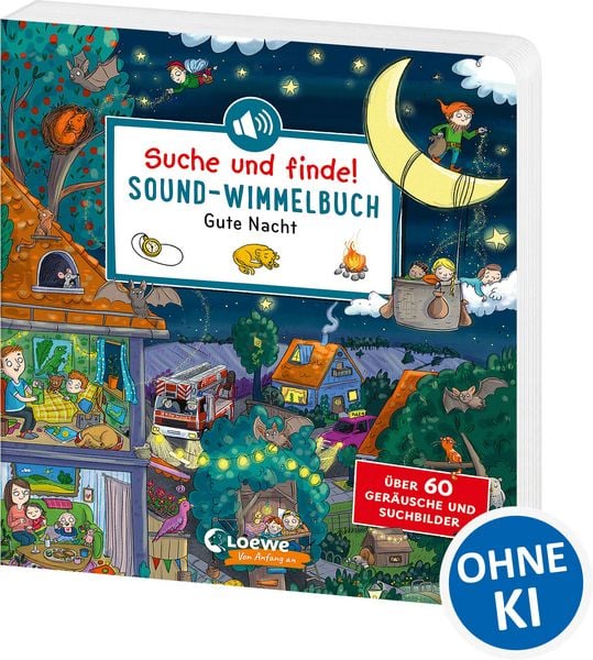 Suche und finde! Sound-Wimmelbuch - Gute Nacht, Gebundene Ausgabe von , Loewe, 9783743222663