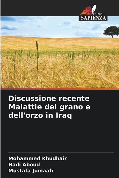 Produktbild: Discussione recente Malattie del grano e dell'orzo in Iraq