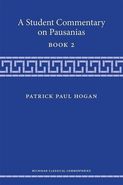 Produktbild: Hogan, P: A Student Commentary on Pausanias Book 2